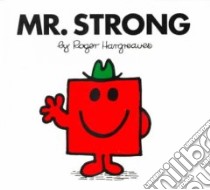 Mr. Strong libro in lingua di Hargreaves Roger, Hargreaves Roger (ILT)