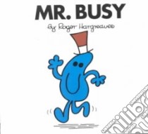 Mr. Busy libro in lingua di Hargreaves Roger