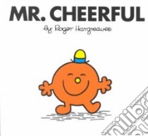 Mr. Cheerful libro in lingua di Hargreaves Roger