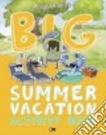 Big Summer Vacation Activity Book libro in lingua di Black Jake
