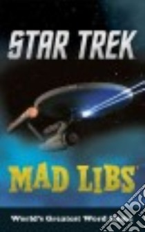 Star Trek Mad Libs libro in lingua di Luper Eric
