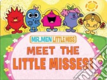 Meet the Little Misses! libro in lingua di Not Available (NA)