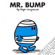 Mr. Bump libro in lingua di Hargreaves Roger