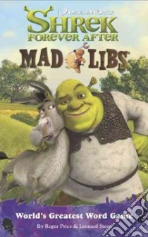 Shrek Forever After Mad Libs libro in lingua di Price Roger, Stern Leonard