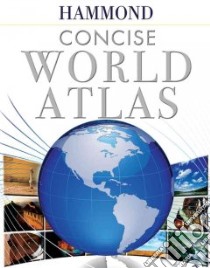 Hammond Concise World Atlas libro in lingua di Not Available (NA)