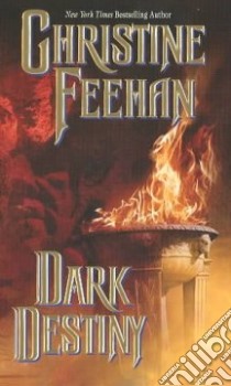 Dark Destiny libro in lingua di Christine Feehan
