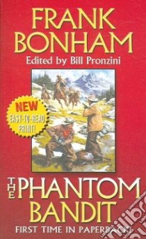 The Phantom Bandit libro in lingua di Bonham Frank