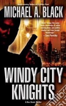Windy City Knights libro in lingua di Michael Black