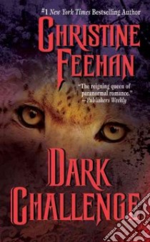 Dark Challenge libro in lingua di Christine Feehan