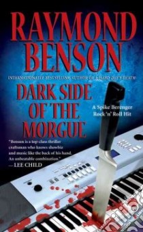 Dark Side of the Morgue libro in lingua di Benson Raymond