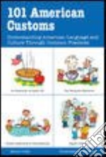 101 American Customs libro in lingua di Collis Harry