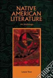 Native American Literature libro in lingua di Trout Lawana (EDT)