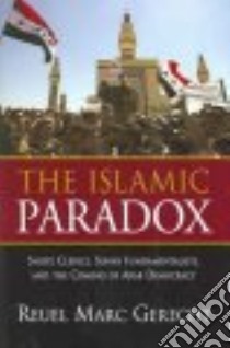 The Islamic Paradox libro in lingua di Gerecht Reuel Marc