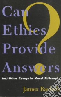 Can Ethics Provide Answers? libro in lingua di Rachels James