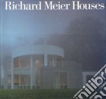 Richard Meier Houses 1962/1997 libro in lingua di Goldberger Paul (INT)