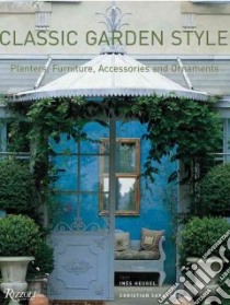 Classic Garden Style libro in lingua di Heugel Ines