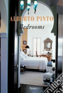 Alberto Pinto Bedrooms libro in lingua di Pinto Alberto, Renaud Philippe