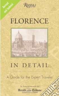 Florence in Detail libro in lingua di Not Available (NA)