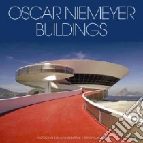 Oscar Niemeyer Buildings libro in lingua di Weintraub Alan (PHT), Hess Alan