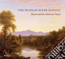 The Hudson River School libro in lingua di New-York Historical Society, Ferber Linda S.