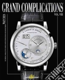 Grand Complications libro in lingua di Jeannot Michel (EDT)
