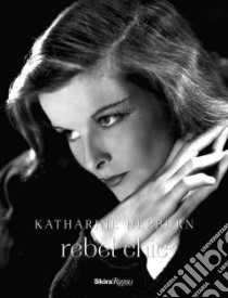 Katharine Hepburn libro in lingua di Cohen-Stratyner Barbara, Druesedow Jean L., Macdonell Nancy, Samelson Judy, Yohannan Kohle