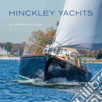 Hinckley Yachts libro in lingua di Voulgaris Nick III, Rockefeller David (FRW)