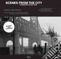 Scenes from the City libro in lingua di Sanders James (EDT), Scorsese Martin (CON), Ephron Nora (CON)