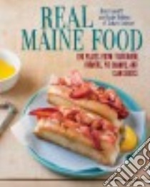 Real Maine Food libro in lingua di Conniff Ben, Holden Luke, Cramp Stacey (PHT)