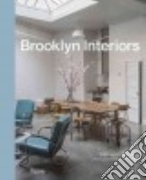 Brooklyn Interiors libro in lingua di Hackett Kathleen, Williams Matthew (PHT)
