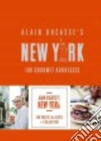 Alain Ducasse's New York libro in lingua di Ducasse Alain