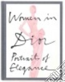 Women in Dior libro in lingua di Benaim Laurence, Muller Florence (FRW)