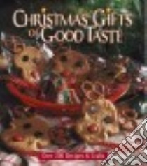 Christmas Gifts of Good Taste libro in lingua di Gunter Julie (EDT)
