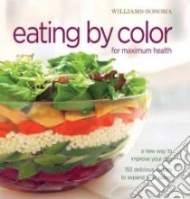 Eating by Color libro in lingua di Brennan Georgeanne, Jacobi Dana
