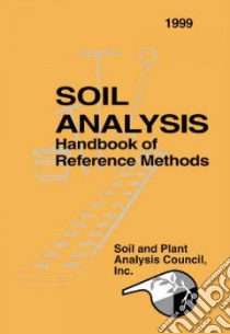 Soil Analysis Handbook of Reference Methods libro in lingua di Not Available (NA)