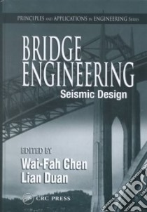 Bridge Engineering libro in lingua di Chen Wai-Fah (EDT), Duan Lian (EDT)