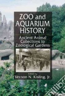 Zoo and Aquarium History libro in lingua di Ellis James