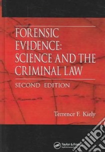 Forensic Evidence libro in lingua di Kiely Terrence F.