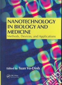 Nanotechnology In Biology And Medicine libro in lingua di Vo-Dinh Tuan (EDT)