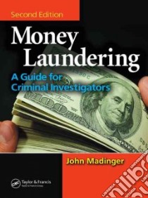 Money Laundering libro in lingua di Madinger John