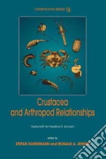 Crustacea And Arthropod Relationships libro in lingua di Koenemann Stefan (EDT), Jenner Ronald A. (EDT)