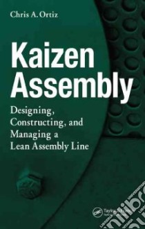Kaizen Assembly libro in lingua di Ortiz Chris A.