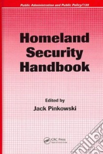 Homeland Security Handbook libro in lingua di Pinkowski Jack (EDT)