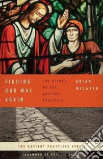 Finding Our Way Again libro in lingua di McLaren Brian