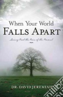 When Your World Falls Apart libro in lingua di Jeremiah David