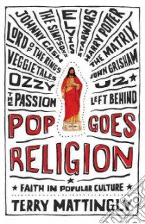 Pop Goes Religion libro in lingua di Joseph Mark