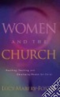 Women and the Church libro in lingua di Mabery-Foster Lucy