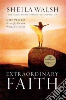 Extraordinary Faith libro in lingua di Walsh Sheila