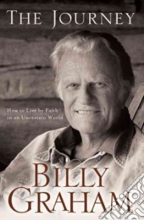 The Journey libro in lingua di Graham Billy