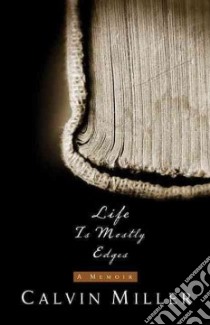 Life Is Mostly Edges libro in lingua di Miller Calvin